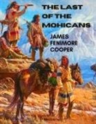 James Fenimore Cooper - The Last of the Mohicans