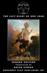 Edmond Rostand - The Last Night of Don Juan