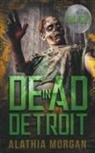 Alathia Morgan - Dead in Detroit