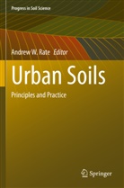 Andrew W. Rate, Andrew W Rate - Urban Soils