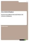 Anna Schulte-Döinghaus - Insolvenzrechtliche Besonderheiten für Arbeitsverhältnisse