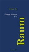 Ulf Heuner - Klassische Texte zum Raum
