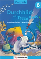 Lena-Christin Grzelachowski, Ahu Volk - Durchblick in Deutsch 6 mit Tessa Tinte