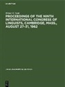 Horace G Lunt, Horace G. Lunt - Proceedings of the Ninth International Congress of Linguists, Cambridge, Mass., August 27-31, 1962