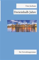 Uwe Jochum - Dreieinhalb Jahre