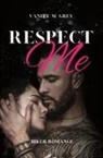 Vanity M Grey, Vanity M. Grey - Respect Me