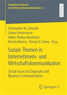 Volker Markus Banholzer, Sabine Heinemann, Volker Markus Banholzer u a, Martin Nielsen, Christopher M. Schmidt, Florian U. Siems - Soziale Themen in Unternehmens- und Wirtschaftskommunikation