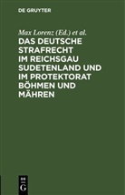 Max Lorenz, Erich Schinnerer - Das deutsche Strafrecht im Reichsgau Sudetenland und im Protektorat Böhmen und Mähren
