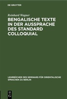 Reinhard Wagner - Bengalische Texte in der Aussprache des Standard Colloquial