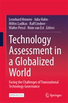 Rinie van Est, Julia Hahn, Leonhard Hennen, Miltos Ladikas, Miltos Ladikas et al, Ralf Lindner... - Technology Assessment in a Globalized World