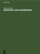 Joachim Brandis - Messung von Gasmengen