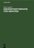 Hans Lungwitz - Erkenntnistherapie für Nervöse