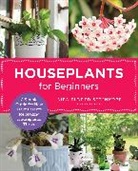 Lisa Eldred Steinkopf - Houseplants for Beginners