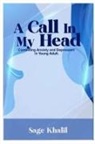 Sage Khalil - A Call In My Head
