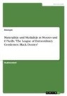 Anonym, Anonymous - Materialität und Medialität in Moores und O'Neills "The League of Extraordinary Gentlemen: Black Dossier"