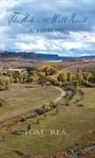 Tom Rea - The Hole in the Wall Ranch, A History