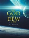 D. E. Williams - What God Said To Dew in 2002