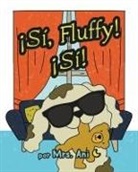 Ani, Luna - ¡Sí, Fluffy! ¡Sí! (Spanish Edition)