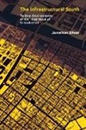 Jonathan Silver, Silver Jonathan - The Infrastructural South