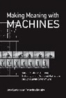 Amy LaViers, Catherine Maguire, Maguire Catherine - Making Meaning with Machines