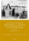 Carmen M. Mangion, Carmen M. (Senior Lecturer Mangion, Carmen M. O''brien Mangion, Carmen M. O''''brien Mangion, Susan O'Brien, Carmen M. Mangion... - Oxford History of British and Irish Catholicism, Volume IV