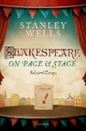 Prof Stanley (Emeritus Wells, Stanley Wells, Paul Edmondson - Shakespeare on Page and Stage