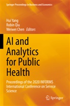 Weiwei Chen, Robin Qiu, Hui Yang - AI and Analytics for Public Health
