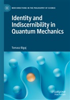 Tomasz Bigaj - Identity and Indiscernibility in Quantum Mechanics
