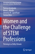 Patricia Arredondo, C Capodilupo, Christina M. Capodilupo, Marie L Miville, Marie L. Miville, Tatiana Vera - Women and the Challenge of STEM Professions