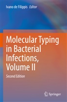 Ivano de Filippis - Molecular Typing in Bacterial Infections, Volume II