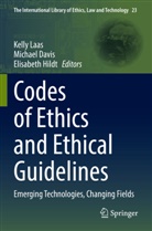 Michael Davis, Elisabeth Hildt, Kelly Laas - Codes of Ethics and Ethical Guidelines