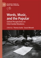 Thomas Gurke, Winnett, Susan Winnett - Words, Music, and the Popular
