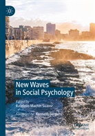 Raudelio Machin Suarez - New Waves in Social Psychology