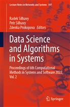 Zdenka Prokopova, Petr Silhavy, Radek Silhavy - Data Science and Algorithms in Systems