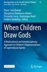 Pierre-Yves Brandt, Christelle Cocco, Christell Cocco et al, Zhargalma Dandarova-Robert, Frédéric Darbellay, Dominique Vinck - When Children Draw Gods