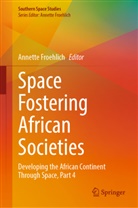 Annette Froehlich - Space Fostering African Societies