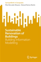 Pilar Mercader-Moyano, Manuel Ramos Martín - Sustainable Renovation of Buildings