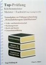 Claus-Günter Ehlert - Top-Prüfung Küchenmeister, Meister und Fachwirt im Gastgewerbe
