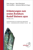René Ebersbach, Peter Heusser, Tom Scheffers, Tom Scheffers u a, Johannes Weinzirl - Erläuterungen zum ersten Ärztekurs Rudolf Steiners 1920 - Vorträge 4 und 5