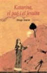 Drago Jancar, Simona Skrabec - Katarina, el paó i el jesuïta