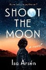 Isa ArsAcn, Isa Arsen, Isa Arsén - Shoot the Moon
