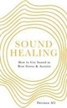 Farzana Ali - Sound Healing