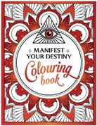 Summersdale Publishers - Manifest Your Destiny Colouring Book