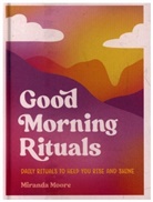 Miranda Moore - Good Morning Rituals