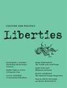 Ackerman Elliot, Alter Robert, Arikha Noga, Connolly Rachel, Edmundson Mark, Epstein Katherine C.... - Liberties Journal of Culture and Politics