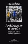 Slavoj Zizek - SPA-PROBLEMAS EN EL PARAISO DE