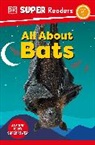 DK - DK Super Readers Level 1 All About Bats
