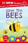 DK - DK Super Readers Pre-Level Save the Bees