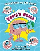 Gary Boller, Sanjay Manohar - Adventures of the Brain: Brain's World