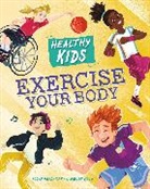 Robyn Hardyman, Hardyman Robyn, Davide Ortu, Ortu Davide - Healthy Kids: Exercise Your Body